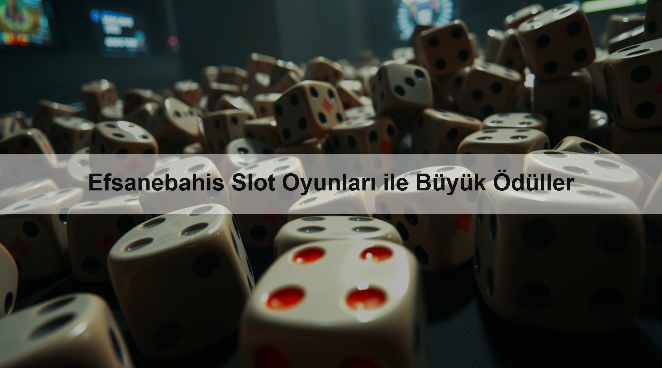 Efsanebahis Slot Oyunları ile Büyük Ödüller