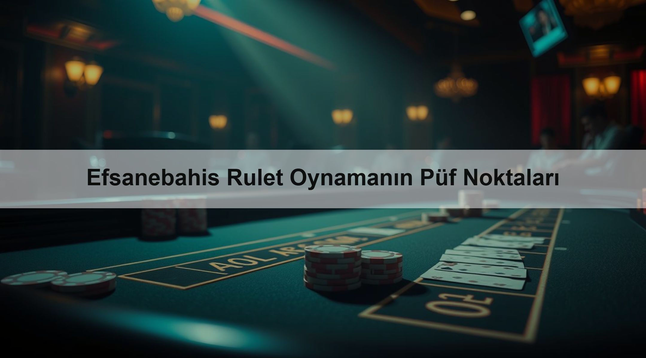 Efsanebahis Rulet Oynamanın Püf Noktaları