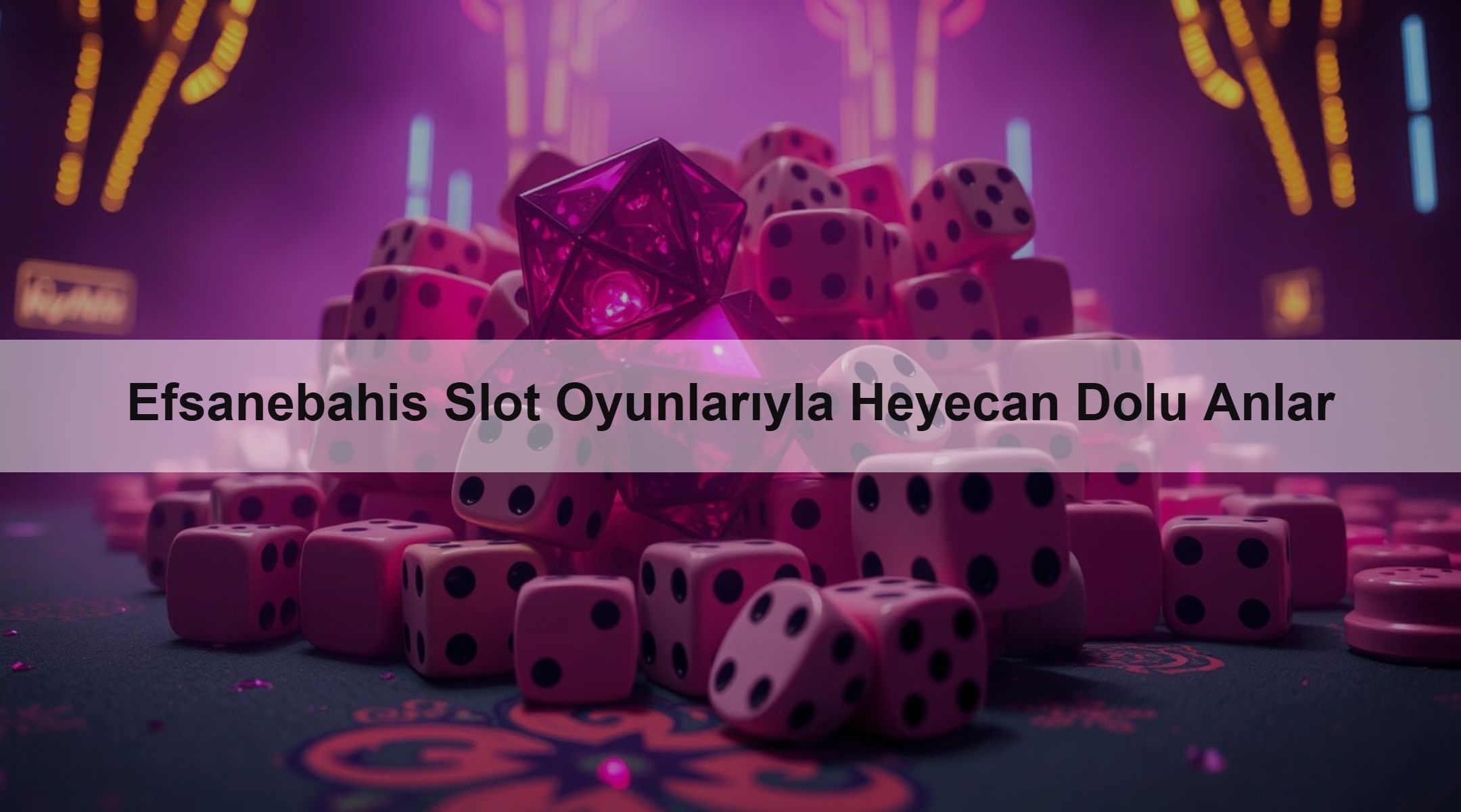 Efsanebahis Slot Oyunlarıyla Heyecan Dolu Anlar
