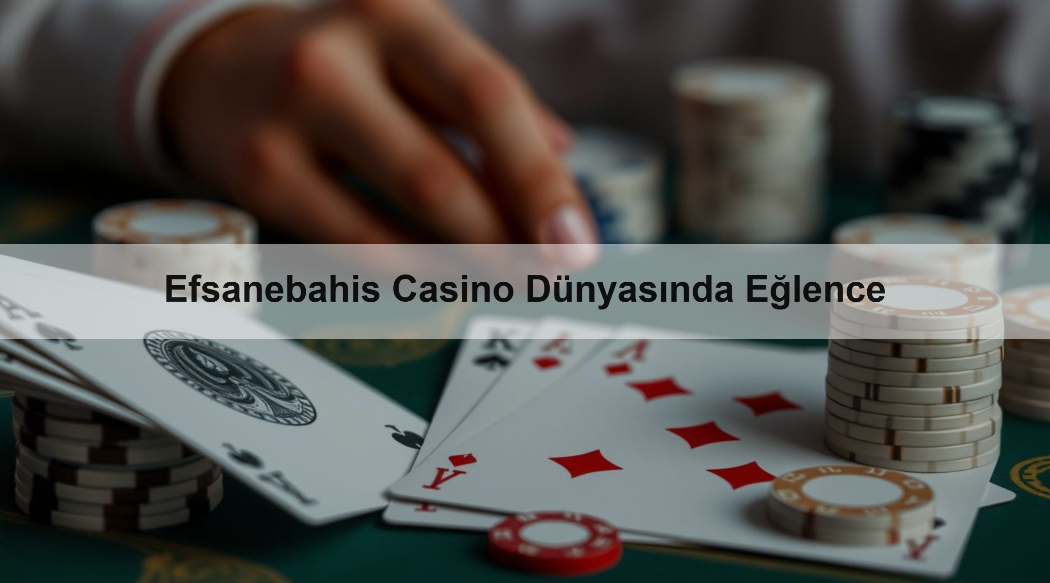 Efsanebahis Casino Dünyasında Eğlence